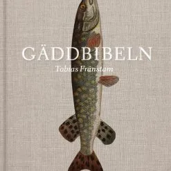 Gäddbibeln – Tobias Fränstam, Signerad
